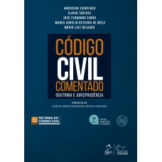 Código Civil Comentado - Doutrina e Jurisprudência - 7ª Edição 2026