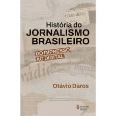 História do jornalismo brasileiro História do jornalismo brasileiro