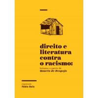 Direito e literatura contra o racismo Direito e literatura contra o racismo