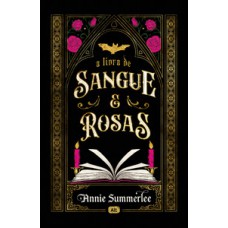 O livro de sangue e rosas