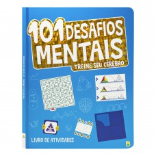 Treine seu Cérebro: 101 Desafios Mentais Treine seu Cérebro: 101 Desafios Mentais