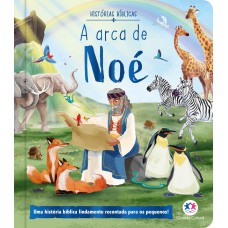 A arca de Noé A arca de Noé