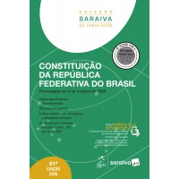 Constituição da República Federativa do Brasil - Coleção Saraiva de Legislação - 61ª Edição 2026