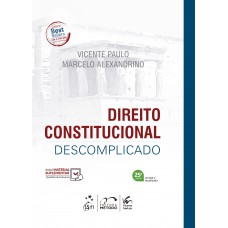 Direito Constitucional Descomplicado - 25ª Edição 2026