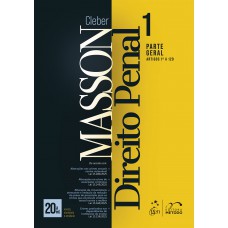 Direito Penal - Parte Geral (arts. 1º a 120) - Vol.1 - 20ª Edição 2026
