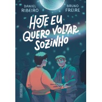 Hoje eu quero voltar sozinho vol. 1 Hoje eu quero voltar sozinho vol. 1