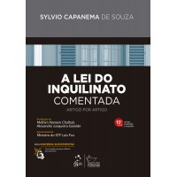 A Lei do Inquilinato Comentada - Artigo por Artigo - 15ª Edição 2026 A Lei do Inquilinato Comentada - Artigo por Artigo - 15ª Edição 2026