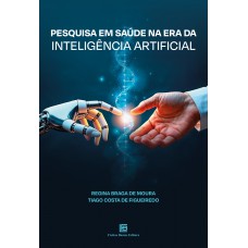 Pesquisa em Saúde na Era da Inteligência Artificial