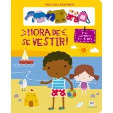 Hora de se vestir! - Com adesivos em feltro Hora de se vestir! - Com adesivos em feltro