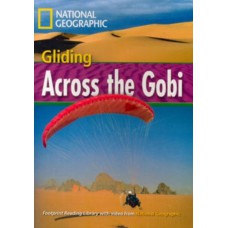 Footprint Reading Library - Level 4 1600 B1 - Gliding Across the Gobi