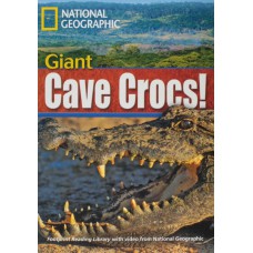 Footprint Reading Library - Level 5 1900 B2 - Giant Cave Crocs!