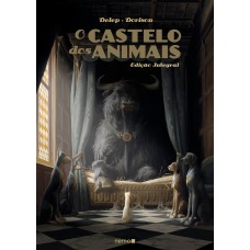 O Castelo dos Animais – Edição Integral
