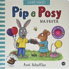 Pip e Posy - Na festa
