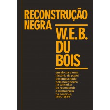 RECONSTRUÇÃO NEGRA