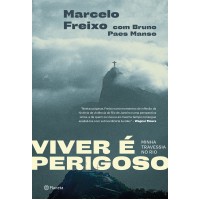 Viver é perigoso Viver é perigoso