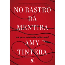 No rastro da mentira