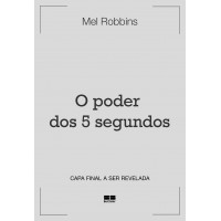 O poder dos 5 segundos