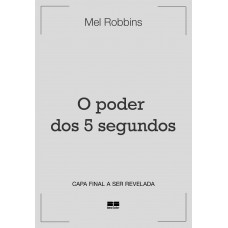 O poder dos 5 segundos