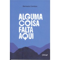 Alguma coisa falta aqui