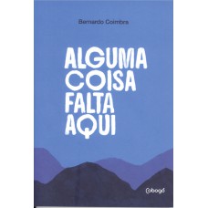 Alguma coisa falta aqui