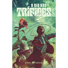 O dia das trífides O dia das trífides