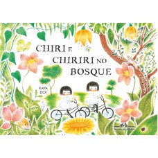 Chiri e Chiriri no bosque