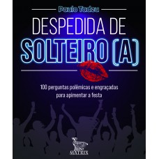 Despedida de solteiro (a)