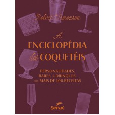A enciclopédia dos coquetéis