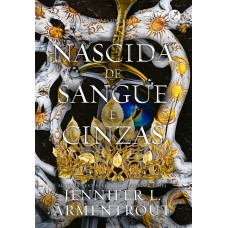 Nascida de sangue e Cinzas (Vol. 4 Carne e Fogo)