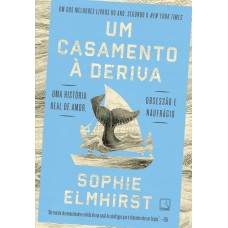 Um casamento à deriva