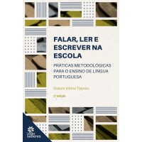 Falar, ler e escrever na escola