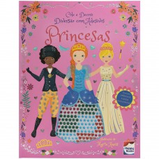 Cole e Decore - Diversão com Adesivos: Princesas Cole e Decore - Diversão com Adesivos: Princesas