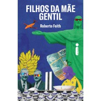 Filhos da mãe gentil Filhos da mãe gentil
