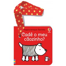 Cadê o meu cãozinho? Toque e brinque