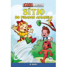 Sítio do Picapau amarelo - O Saci Sítio do Picapau amarelo - O Saci