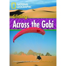 Footprint Reading Library - Level 4 1600 B1 - Gliding Across the Gobi