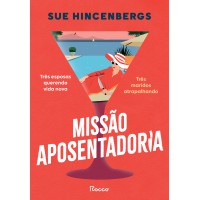 Missão aposentadoria