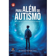 Para além do autismo