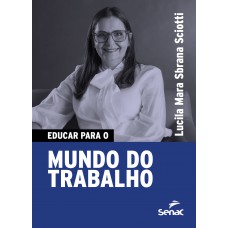 Educar para o mundo do trabalho