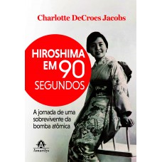 Hiroshima em 90 segundos