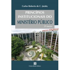 Princípios Institucionais do Ministério Público - 2 Edição - 2026