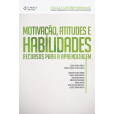 Motivação. Atitudes e habilidades