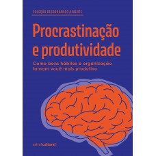 Procrastinação e produtividade