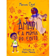 Amadi e a Múmia do Egito