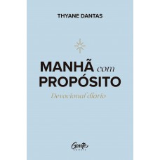 Manhã com propósito