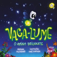 Vaga-lume, um amigo brilhante
