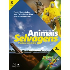 Tratado de Animais Selvagens - Medicina Veterinária