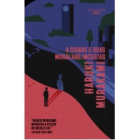 A cidade e suas muralhas incertas