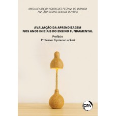 Avaliação da aprendizagem nos anos iniciais do ensino fundamental