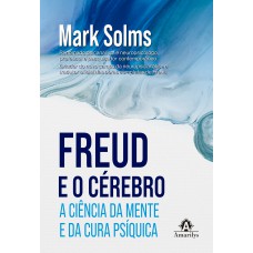 Freud e o Cérebro